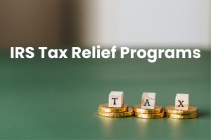 Read more about the article Ease Your Tax Burden with IRS Relief Programs