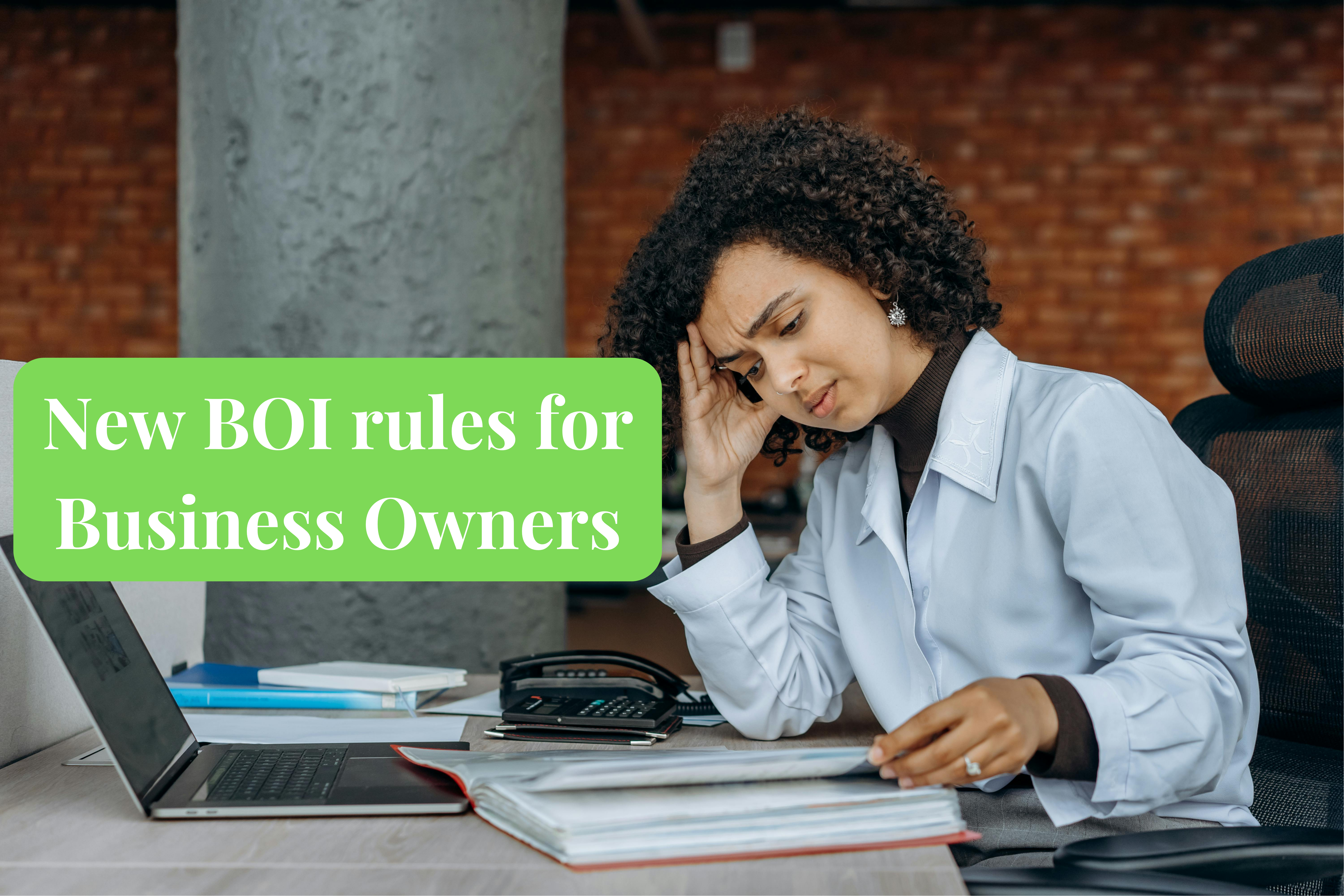 Read more about the article New BOI rules for Business Owners