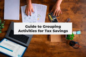 Read more about the article Maximize Tax Savings by Grouping Activities: A Comprehensive Guide