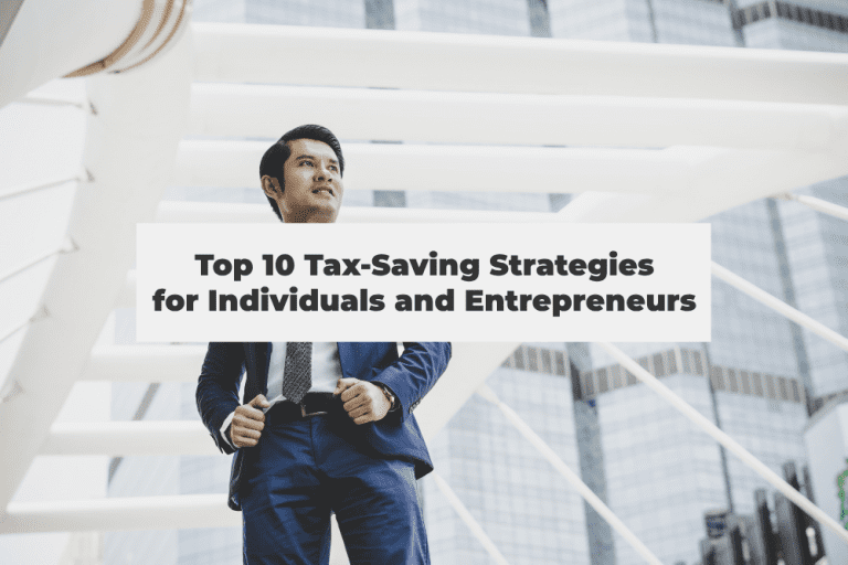 Top 10 Tax-Saving Strategies for Individuals and Entrepreneurs