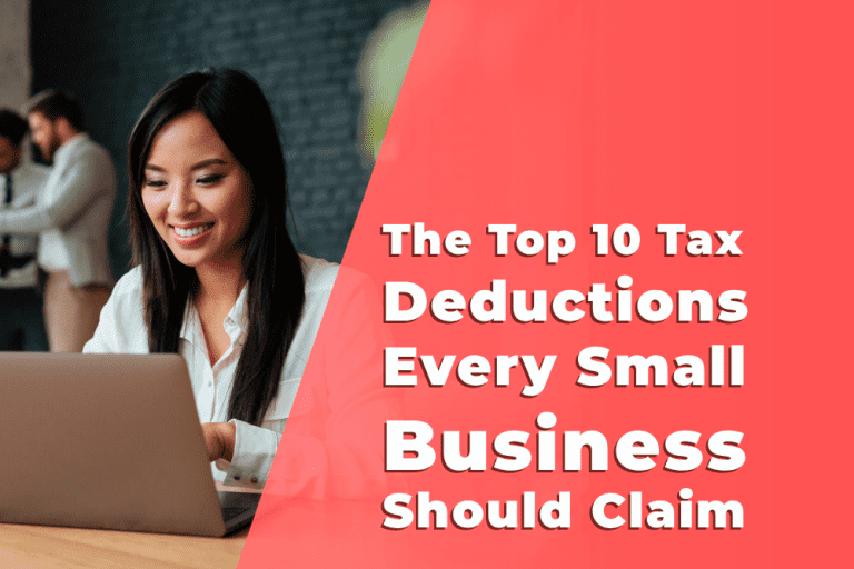 The Top 10 Tax Deductions Every Small Business Should Claim