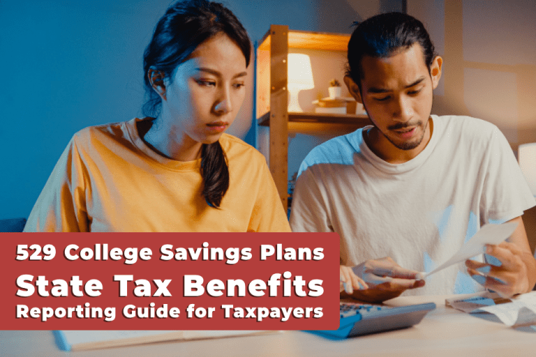 529 College Savings Plans: State Tax Benefits & Reporting Guide