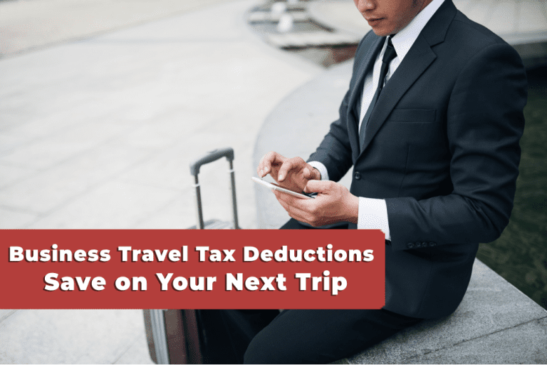 Business Travel Tax Deductions: Save on Your Next Trip