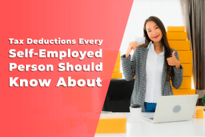 Read more about the article Tax Deductions Every Self-Employed Person Should Know About