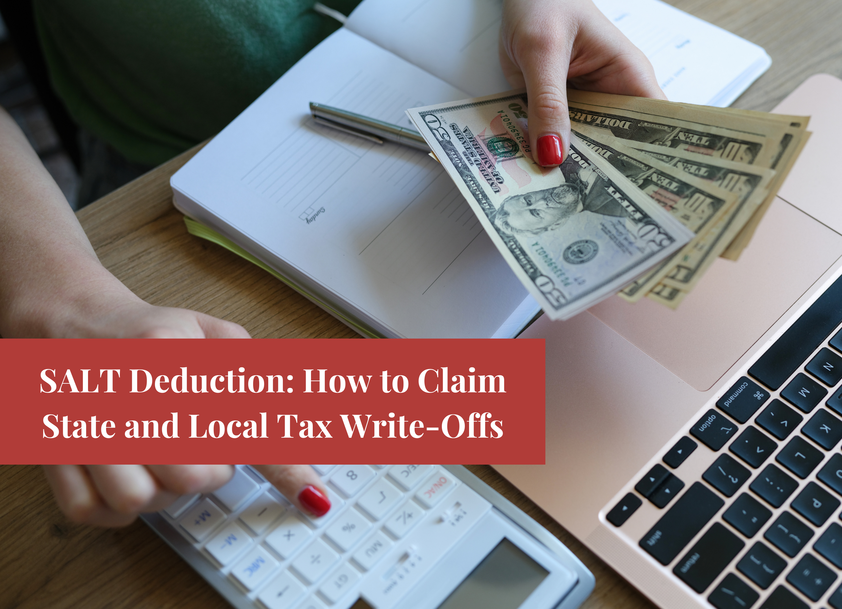 You are currently viewing SALT Deduction: How to Claim State and Local Tax Write-Offs