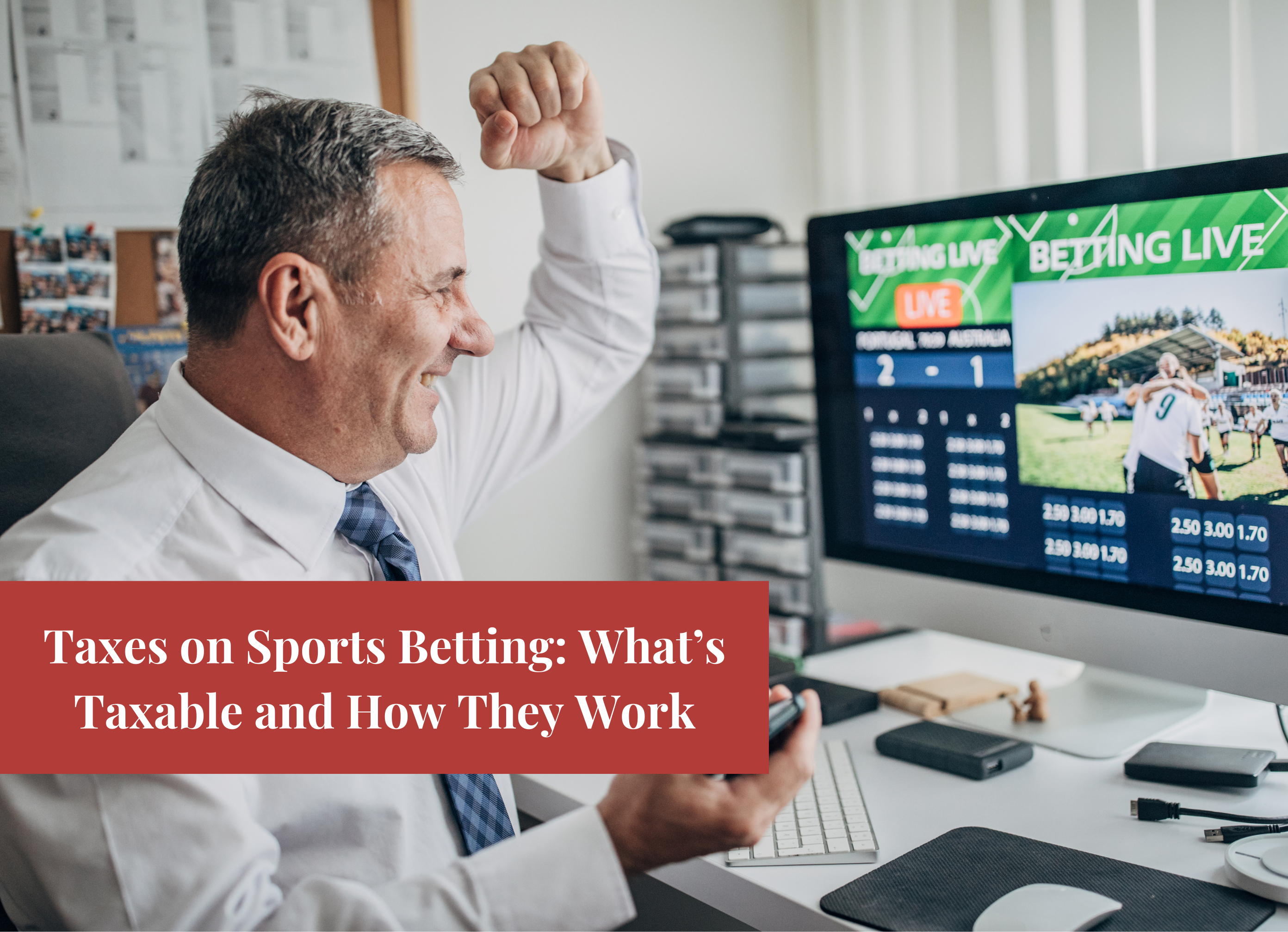 You are currently viewing Taxes on Sports Betting: What’s Taxable and How They Work